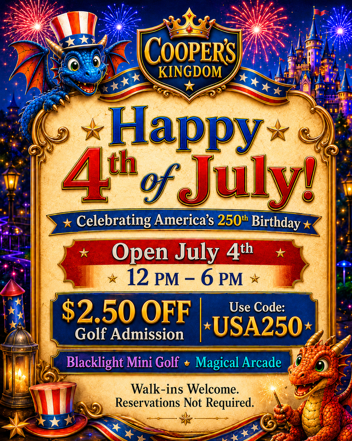 Cooper’s Kingdom Fourth of July celebration. Open July 4 from 12 PM to 6 PM. Save $2.50 on golf admission with code USA250.